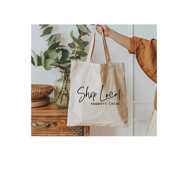 Shop Local support local Tote Bag
