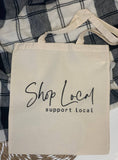 Shop Local support local Tote Bag