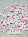Shop Local Sticker • pink